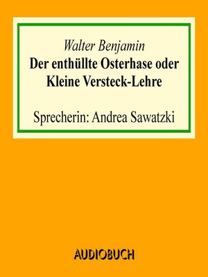 cover image of Der enthüllte Osterhase oder Kleine Versteck-Lehre